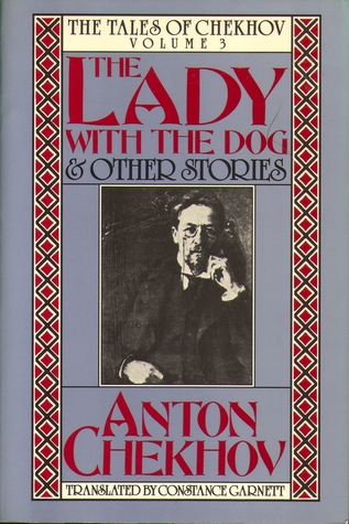elisabeth grace foleys review of the lady with the dog and other anton chekhov works