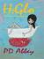 H2Glo - A Bailey Quinn Environmental Misadventure by P.D. Abbey