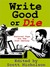 Write Good or Die by Scott Nicholson