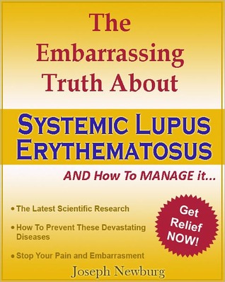the-embarrassing-truth-about-systemic-lupus-erythematosus-sle-and-how-to-manage-it