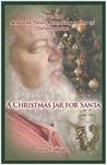 A Christmas Jar for Santa - A Christmas Jars Story