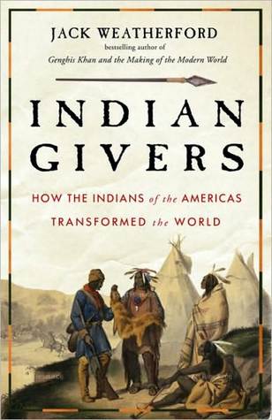 How Native Americans Transformed the World - Jack Weatherford