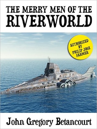 The Merry Men of the Riverworld