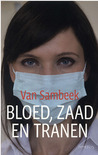 Bloed, Zaad en Tranen