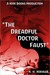 The Dreadful Doctor Faust