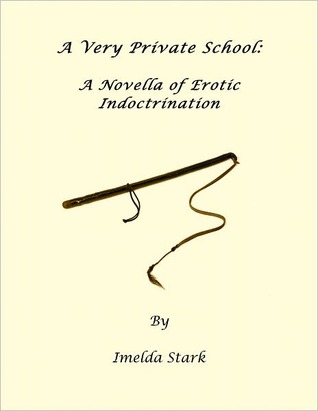 a-very-private-school-a-novel-of-erotic-indoctrination