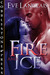 Fire and Ice by Eve Langlais