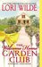 The Welcome Home Garden Club (Twilight, Texas, #4) by Lori Wilde