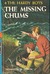 The Missing Chums (Hardy Boys, #4) by Franklin W. Dixon