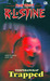 Trapped - Terperangkap by R.L. Stine