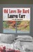 Old Loves Die Hard (Mac Faraday Mystery, #2) by Lauren Carr