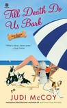 Till Death Do Us Bark (Dog Walker Mysteries, #5)