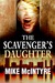 The Scavenger's Daughter A Tyler West Mystery by Mike McIntyre