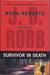 Survivor In Death (In Death #20) by J.D. Robb