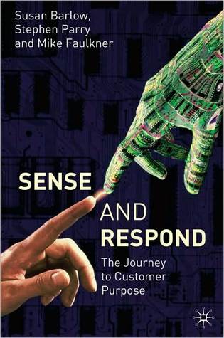 sense-and-respond-the-journey-to-customer-purpose