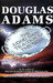 The Long Dark Tea-Time of the Soul (Dirk Gently, #2) by Douglas Adams