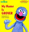 My Name Is Grover cover