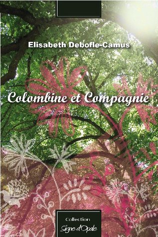 Colombine et compagnie