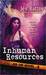 Inhuman Resources (OSI, #3) by Jes Battis