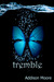 Tremble (Celestra, #2) by Addison Moore
