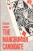The Manchurian Candidate by Richard Condon