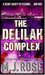 The Delilah Complex (Butterfield Institute, #2) by M.J. Rose