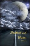 Scattered and Broken (Wingless, #3)