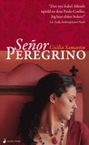 Señor Peregrino (Peregrino, #1)