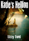 Katie's Hellion (Rhyn Trilogy, #1)