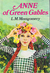 Anne Of Green Gables by L.M. Montgomery