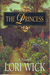 The Princess by Lori Wick