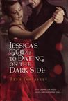 Jessica’s Guide to Dating on the Dark Side