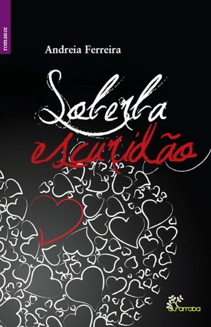 Soberba Escuridão (Trilogia Soberba #1)