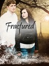 Fractured (Fateful, #2)