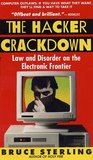 The Hacker Crackdown: Law and Disorder on the Electronic Frontier cover
