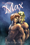 To The Max (To The Max #1)