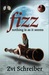 Fizz Nothing is as it Seems by Zvi Schreiber