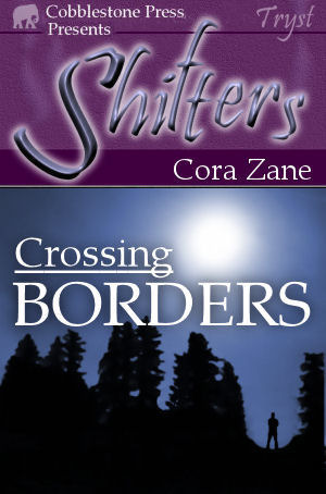 Crossing Borders (Werekind, #1)