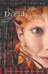 The Secret of the Dread Forest (Faire Folk Trilogy #3)