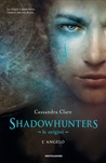 L'angelo (Shadowhunters: le origini, #1)