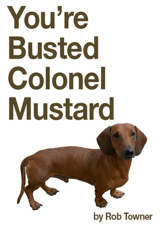you-re-busted-colonel-mustard