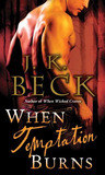When Temptation Burns (The Shadow Keepers, #6)