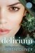 Delirium by Lauren Oliver Delirium by Lauren Oliver