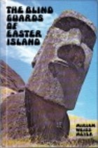the-blind-guards-of-easter-island