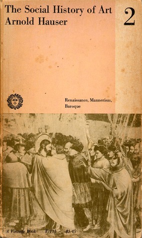 the-social-history-of-art-volume-2-renaissance-mannerism-baroque
