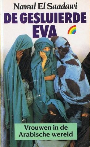 de-gesluierde-eva-vrouwen-in-de-arabische-wereld