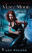 Viper Moon (Earth Witches, #1) by Lee Roland