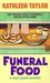 Funeral Food (Tory Bauer Mystery, #1) by Kathleen Taylor