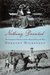 Nothing Daunted The Unexpected Education of Two Society Girls in the West by Dorothy Wickenden