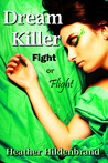 Fight or Flight (DreamKiller, The Specials #2)